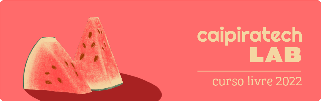 Banner Curso CaipiratechLAB 2022